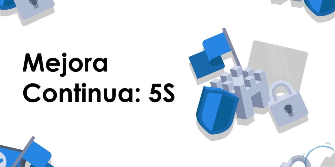 Mejora Continua: 5S