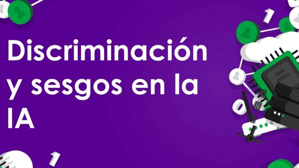 Discriminación y sesgos en la IA