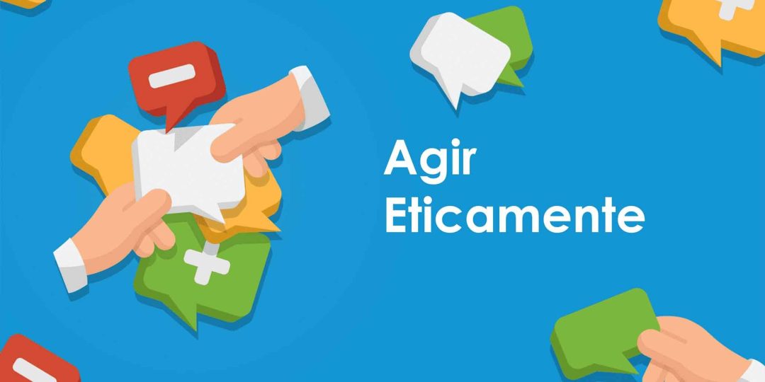 Agindo com √âtica