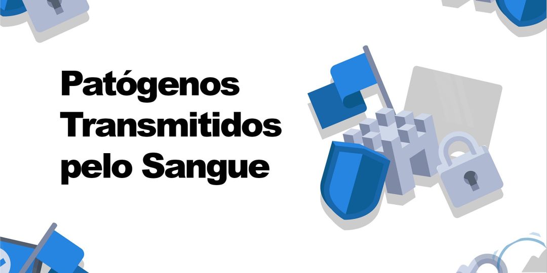 Patógenos Transmitidos pelo Sangue