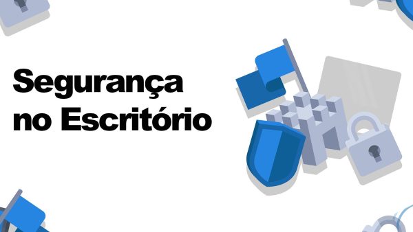 Seguran√ßa no Escritório