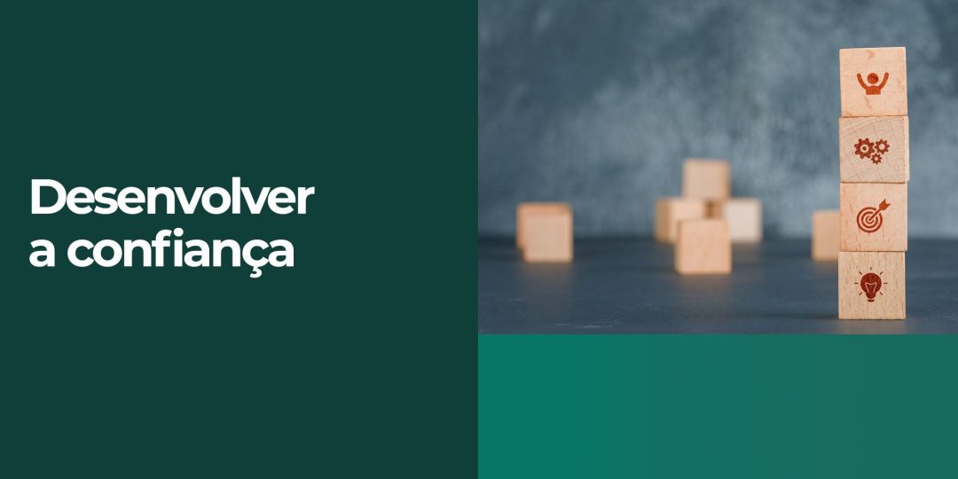 Desenvolver a confian√ßa