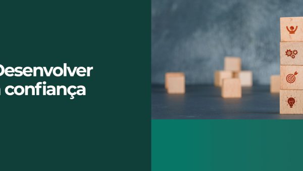 Desenvolver a confian√ßa