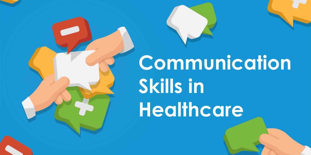 Communication Skills in Healthcare