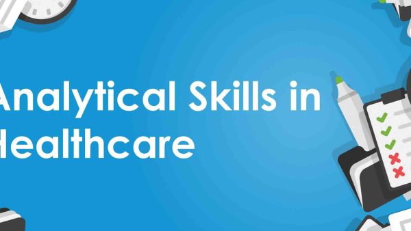 Analytical Skills in Healthcare