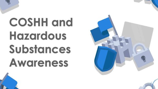 COSHH and Hazardous Substances Awareness