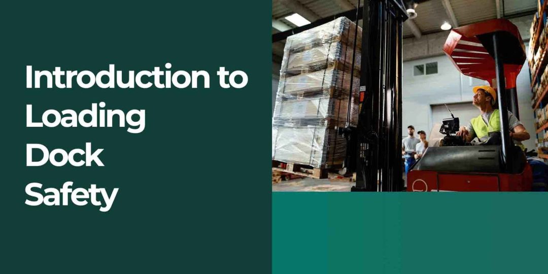 Introduction to Loading Dock Safety