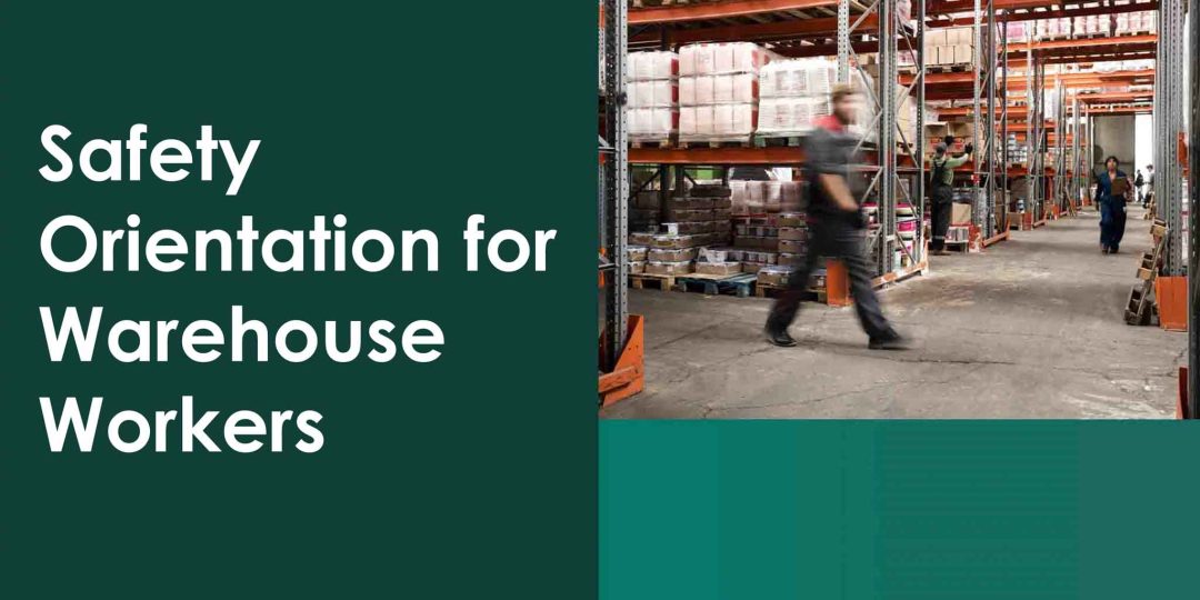 Safety Orientation for Warehouse Workers