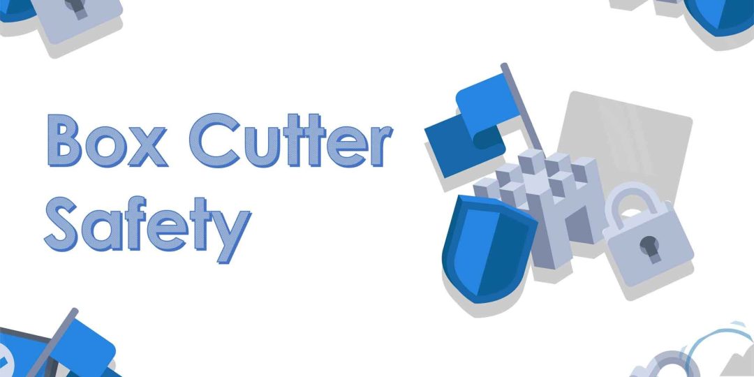 Box Cutter Safety
