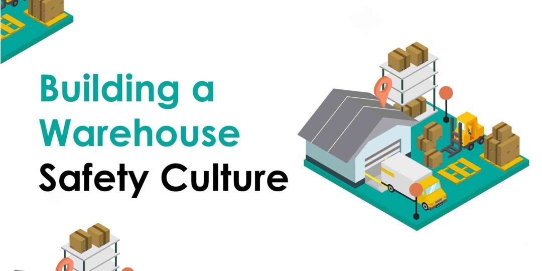 Building a Warehouse Safety Culture