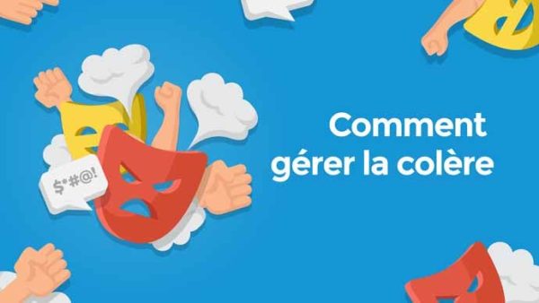 Comment gérer la col√®re