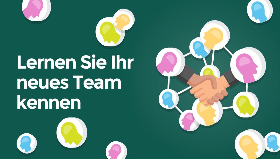 Lernen Sie Ihr neues Team kennen