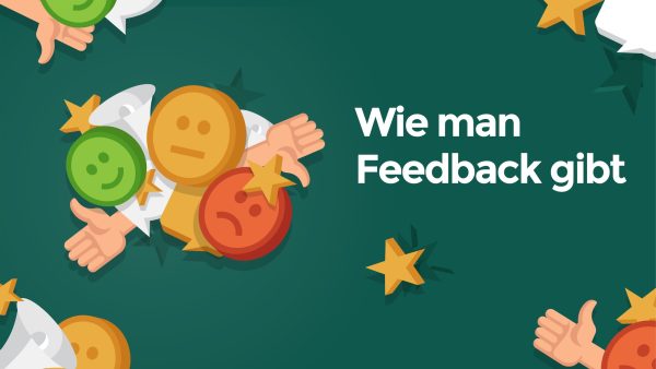 Wie man Feedback gibt