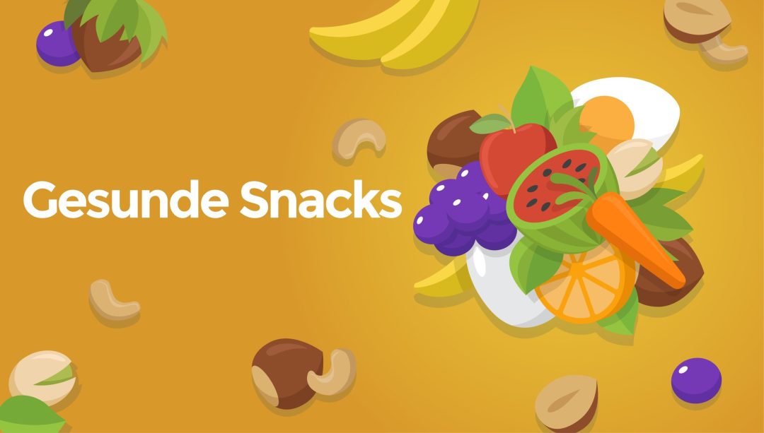 Gesunde Snacks