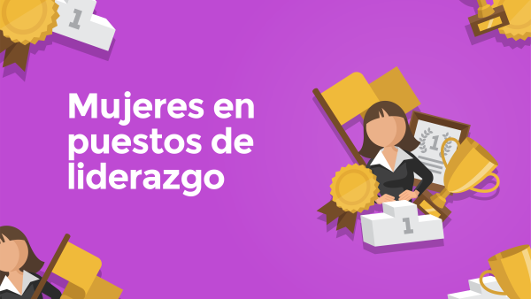 Mujeres en puestos de liderazgo