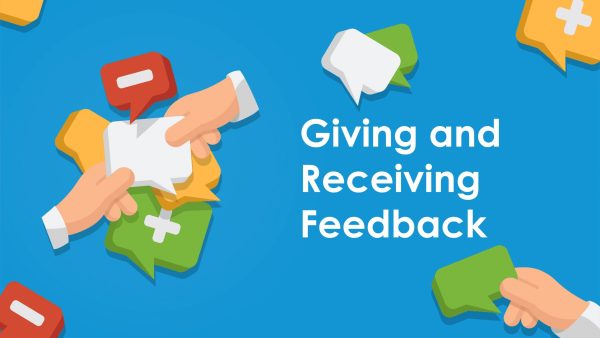 Giving and Receiving Feedback