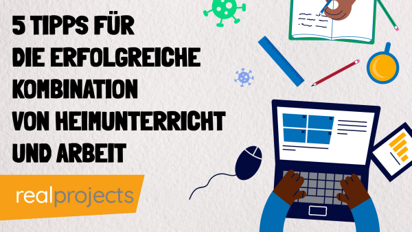 5 Tipps f√ºr die erfolgreiche Kombination von Heimunterricht und Arbeit