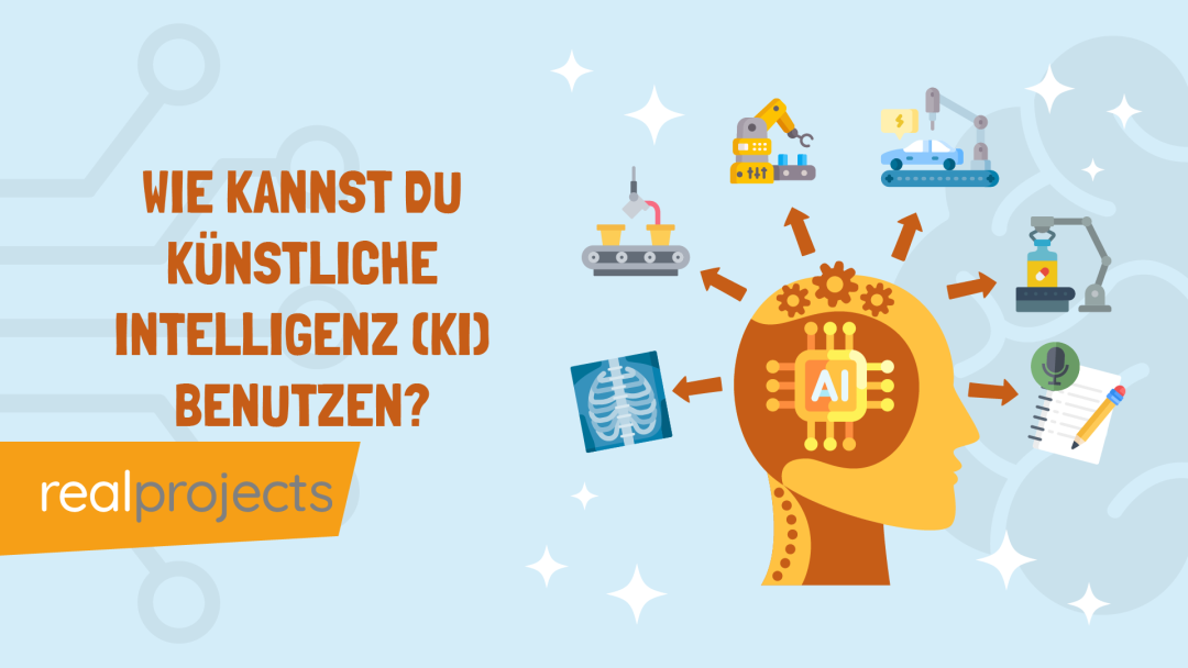 Wie kannst du K√ºnstliche Intelligenz (Ki) Benutzen?