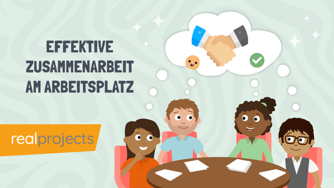 Effektive Zusammenarbeit am Arbeitsplatz