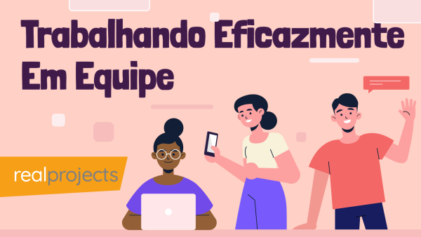 Trabalhando Eficazmente Em Equipe