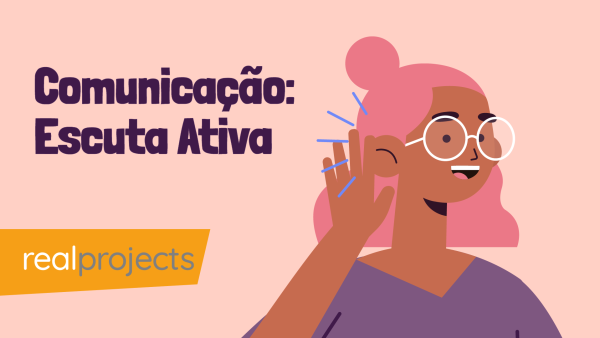 Comunica√ß√£o: Escuta Ativa