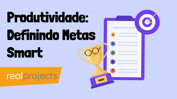 Produtividade: Definindo Metas Smart