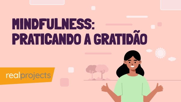 Mindfulness: Praticando A Gratid√£o