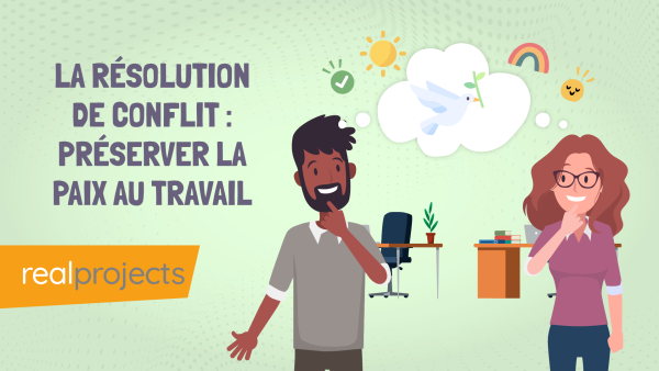 La résolution de conflit : Préserver la paix au travail
