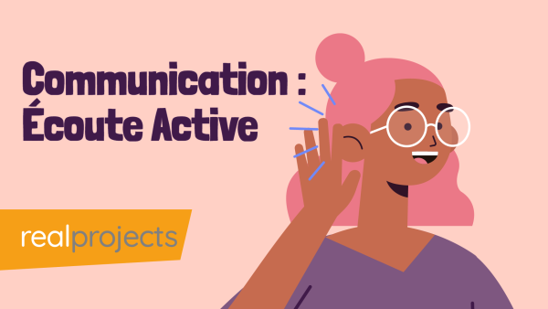 Communication : √âcoute Active
