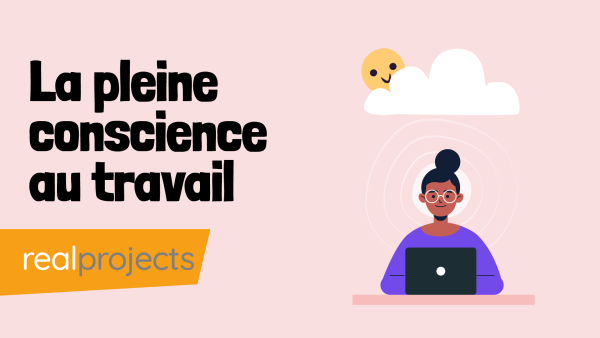 La pleine conscience au travail
