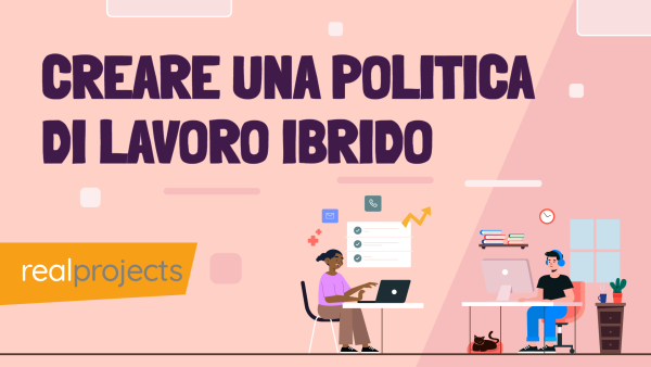 Creare una politica di lavoro ibrido