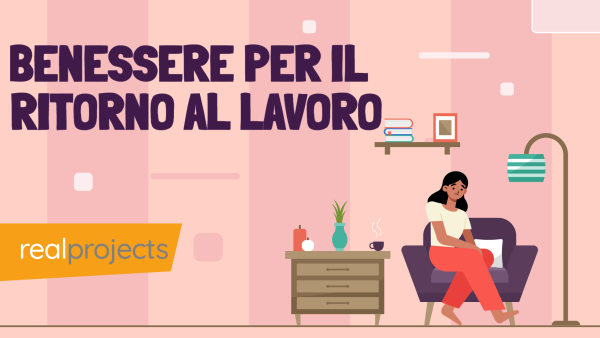 Benessere per il ritorno al lavoro