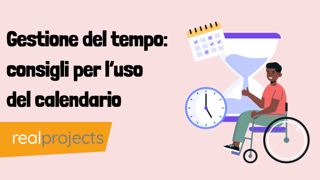 Gestione del tempo: consigli per l‚Äôuso del calendario