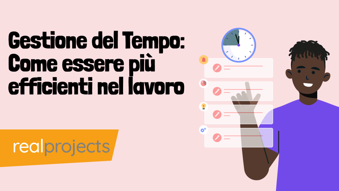 Gestione del Tempo: Come essere pi√π efficienti nel lavoro