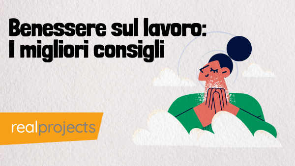 Benessere sul lavoro: I migliori consigli