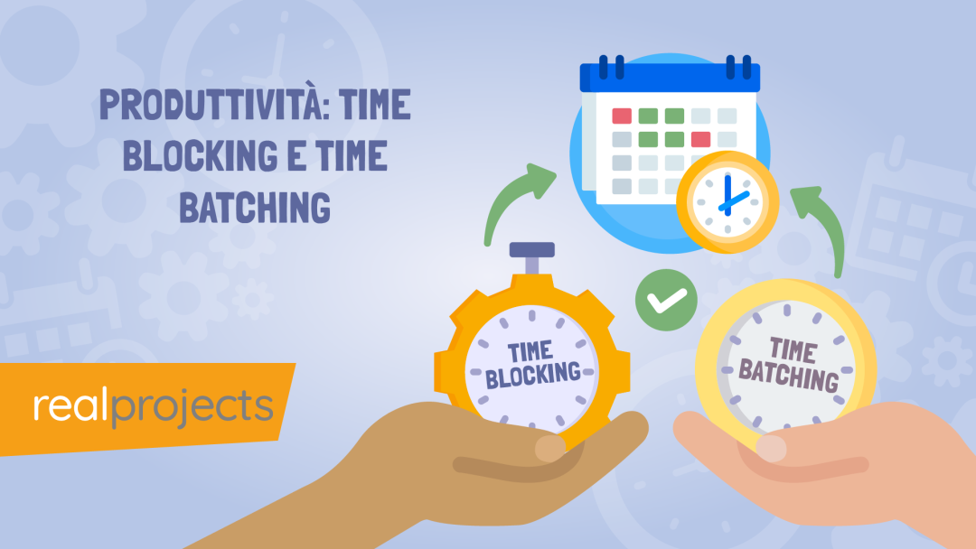 Produttivit√†: Time Blocking E Time Batching