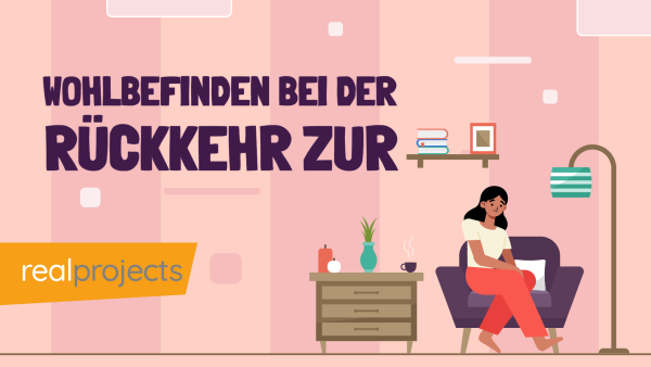 Wohlbefinden bei der R√ºckkehr zur Arbeit
