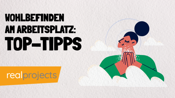 Wohlbefinden Am Arbeitsplatz: Top Tipps