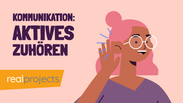 Kommunikation: Aktives Zuh√∂ren