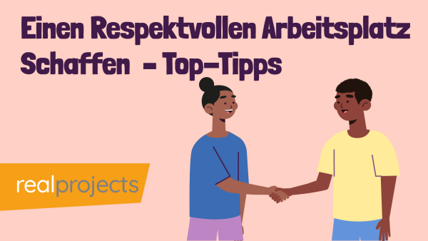 Einen respektvollen Arbeitsplatz schaffen ‚Äì Top-Tipps