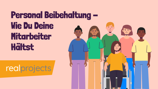 Personal Beibehaltung - Wie Du Deine Mitarbeiter H√§ltst