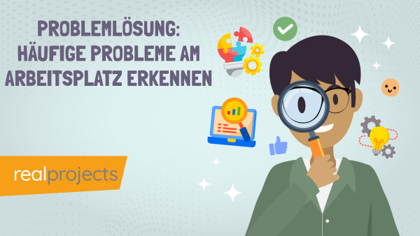 Probleml√∂sung: H√§ufige Probleme am Arbeitsplatz erkennen