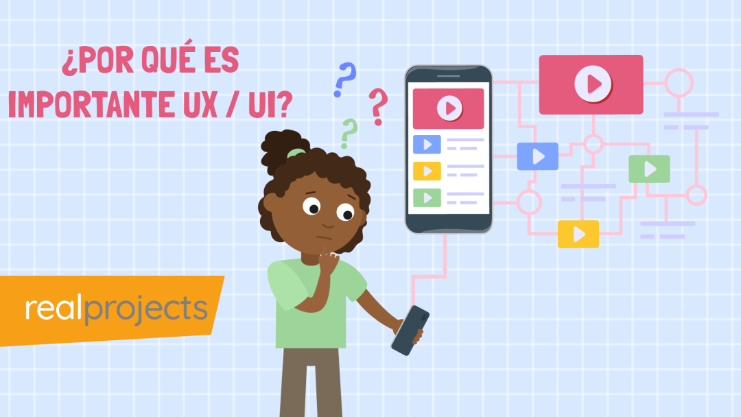 ¬øPor qué es importante UX / UI?