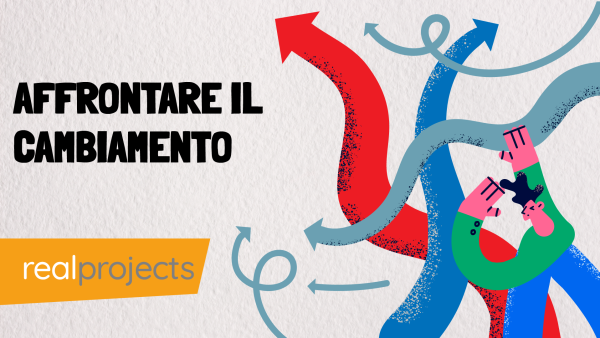 Affrontare il cambiamento