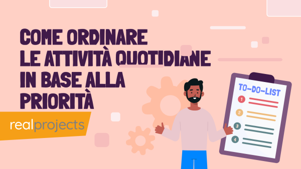 Come ordinare le attivit√† quotidiane in base alla priorit√†