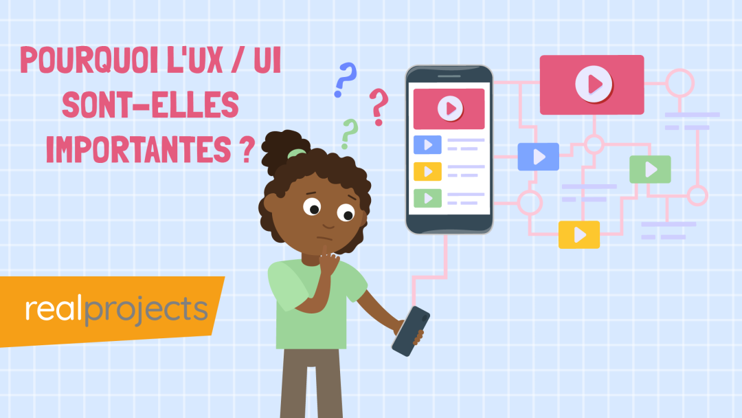 Pourquoi l'UX / UI sont-elles importantes ?