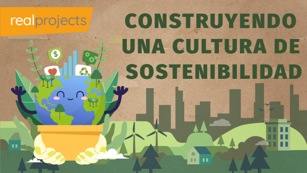 Construyendo una cultura de sostenibilidad