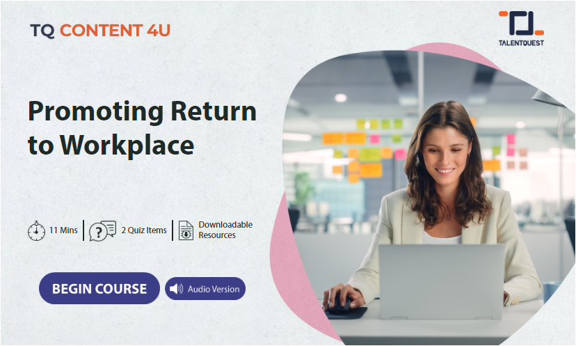 Promoting Return to Workplace
