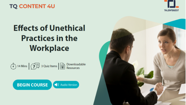 Effects of Unethical Practices in the Workplace