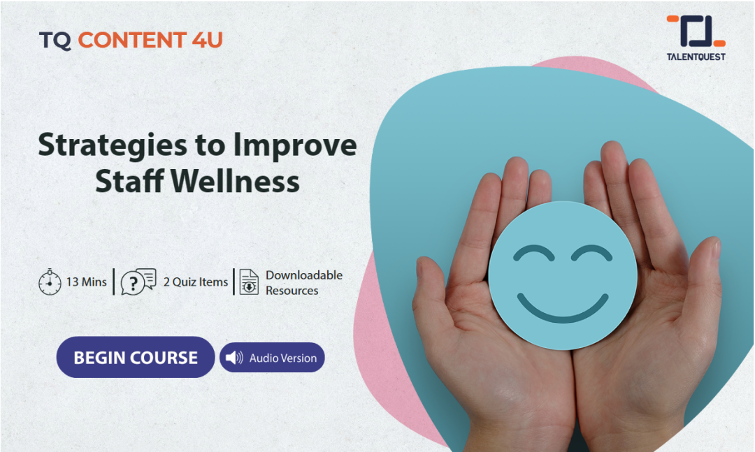 Strategies to Improve Staff Wellness